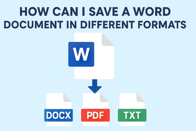 How Can I Save a Word Document in Different Formats