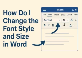How Do I Change the Font Style and Size in Word