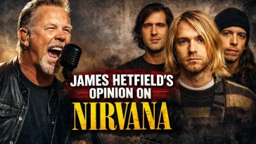James Hetfield’s Opinion on Nirvana