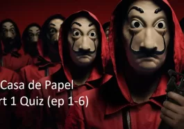 La Casa de Papel Part 1 Quiz (ep 1-6)