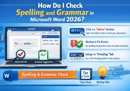 How Do I Check Spelling and Grammar in Microsoft Word 2026
