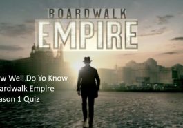 How Well Do Yo Know Boardwalk Empire Season 1 Quiz