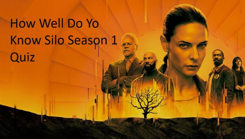 How Well Do Yo Know Silo Season 1 Quiz