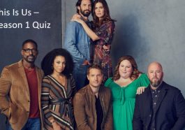 This Is Us – Season 1 Quiz