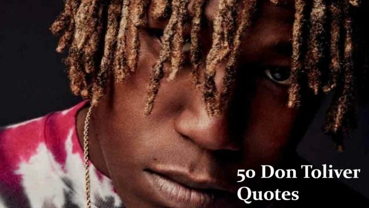 50 Don Toliver Quotes