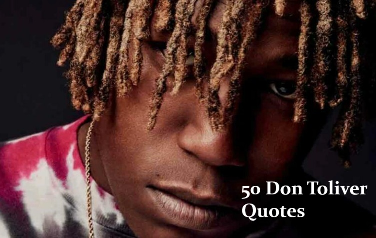 Ultimate 50 Don Toliver Quotes and Lyrics 1 50 Don Toliver Quotes