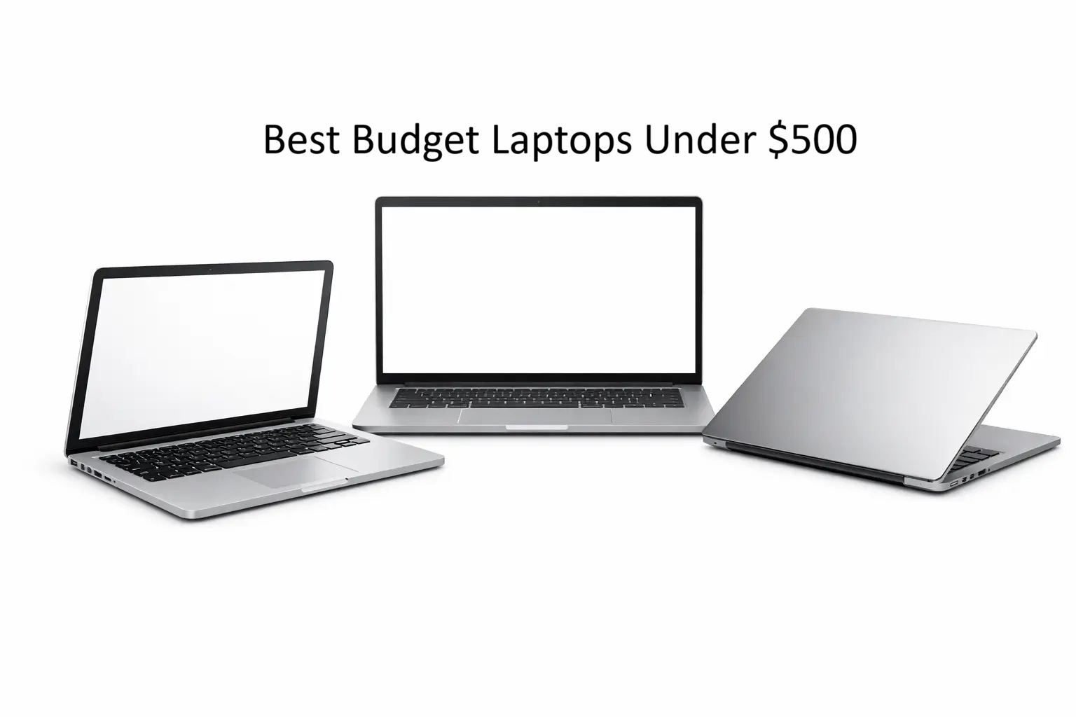 Best Budget Laptops Under $500