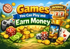 Games You Can Play and Earn Money