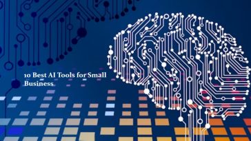 10 Best AI Tools for Small Business