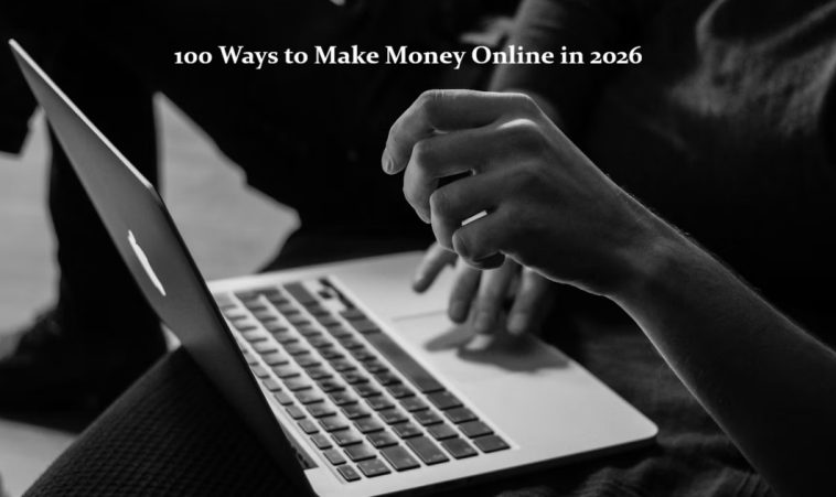 100 Ways to Make Money Online in 2026 (What's Actually Working Right Now) 1 100 Ways to Make Money Online in 2026