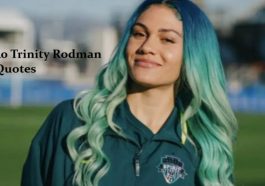 40 Trinity Rodman Quotes