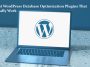 5 Best WordPress Database Optimization Plugins That Actually Work