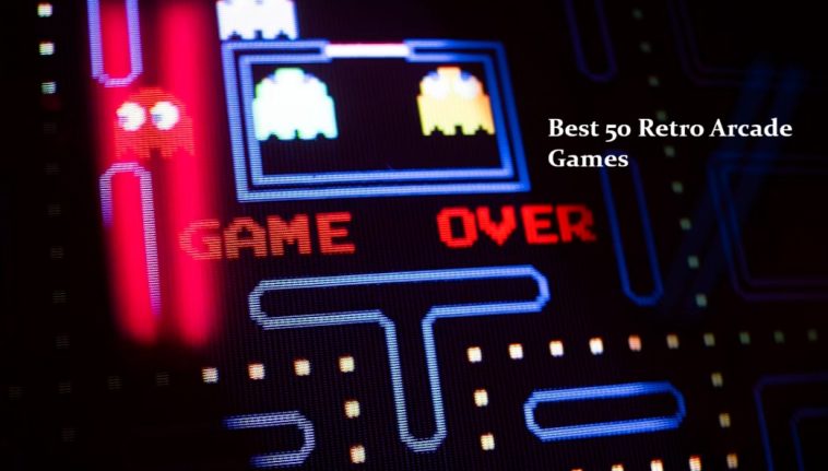 Best 50 Retro Arcade Games That Shaped Gaming History 1 Best 50 Retro Arcade Games