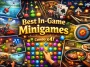 Best In-Game Minigames