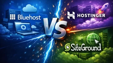 Bluehost vs Hostinger vs SiteGround