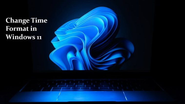 Change Time Format in Windows 11
