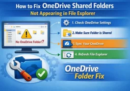 OneDrive Shared Folders Not Appearing in File Explorer