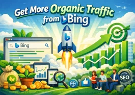 Get More Organic Traffic from Bing