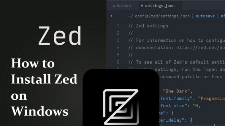 How to Install Zed on Windows