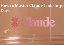 How to Master Claude Code in 30 Days