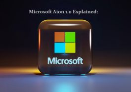 Microsoft Aion 1.0 Explained: