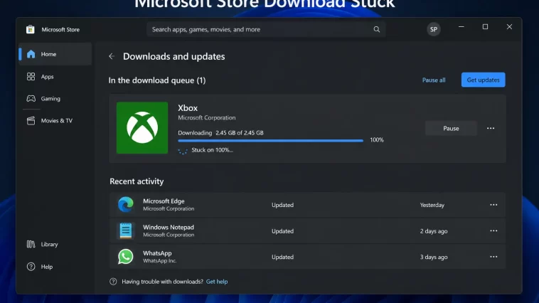 Microsoft Store Download Stuck