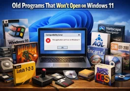 Old Programs That Won't Open on Windows 11