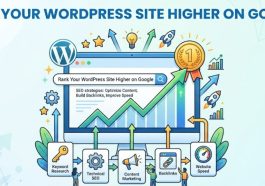 Rank Your WordPress Site Higher on Google