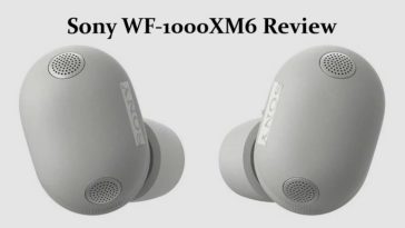Sony WF-1000XM6 Review