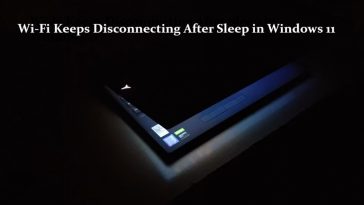 Wi-Fi Keeps Disconnecting After Sleep in Windows 11