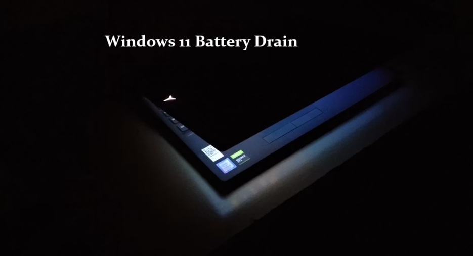 Windows 11 Battery Drain