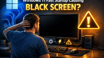 Windows 11 Fast Startup Causing Black Screen
