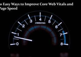 10 Easy Ways to Improve Core Web Vitals and Page Speed