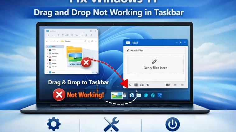 Fix Windows 11 Drag and Drop