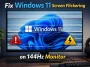 Fix Windows 11 Screen Flickering on 144Hz Monitor