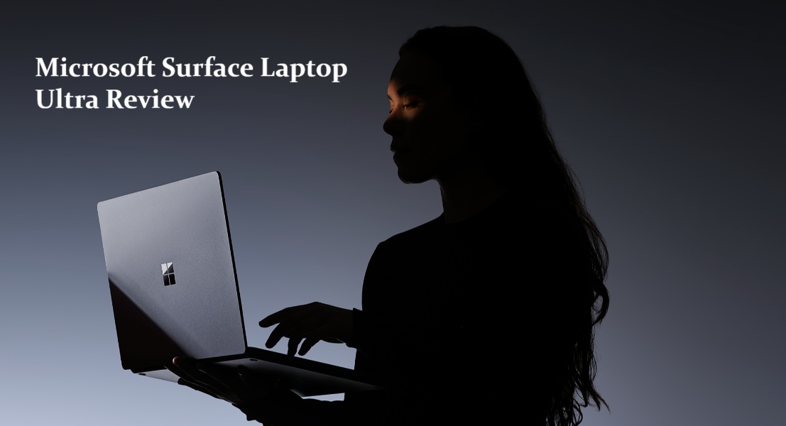 Microsoft Surface Laptop Ultra Review
