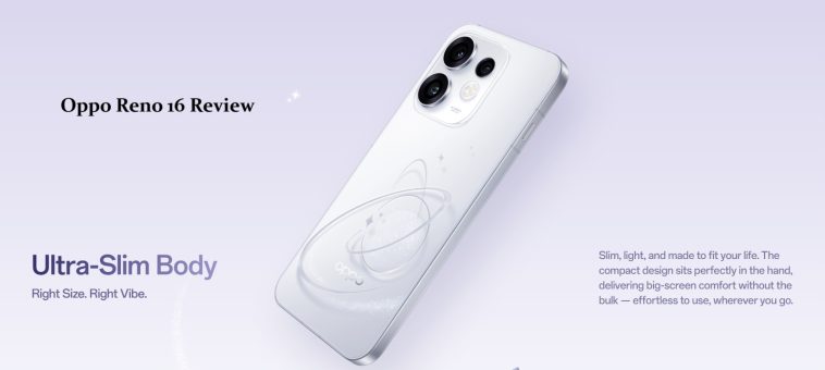 Oppo Reno 16 Review: Is It Worth Buying in 2026? 1 Oppo Reno 16 Review
