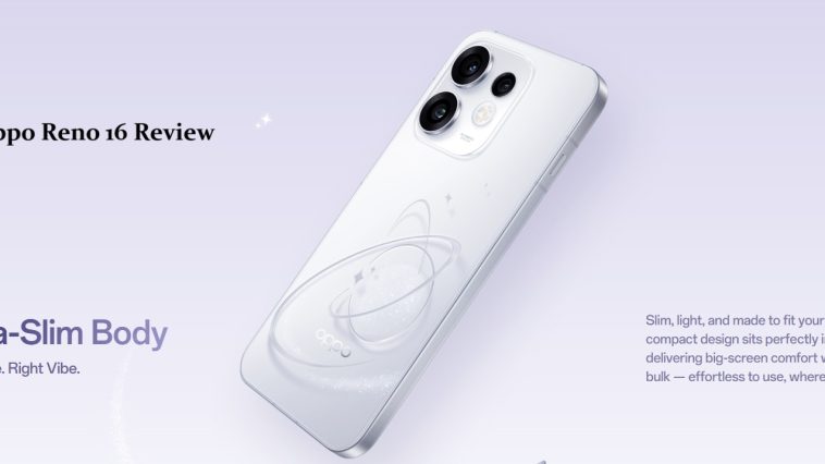 Oppo Reno 16 Review