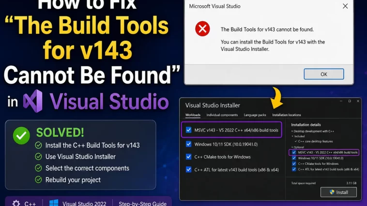 The Build Tools for v143 Cannot Be Found